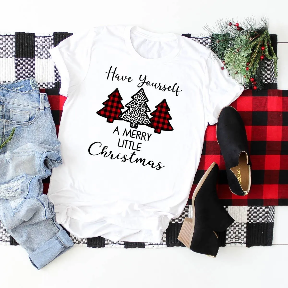 Christmas Graphic Shirt- Have Yourself a Merry Little Christmas