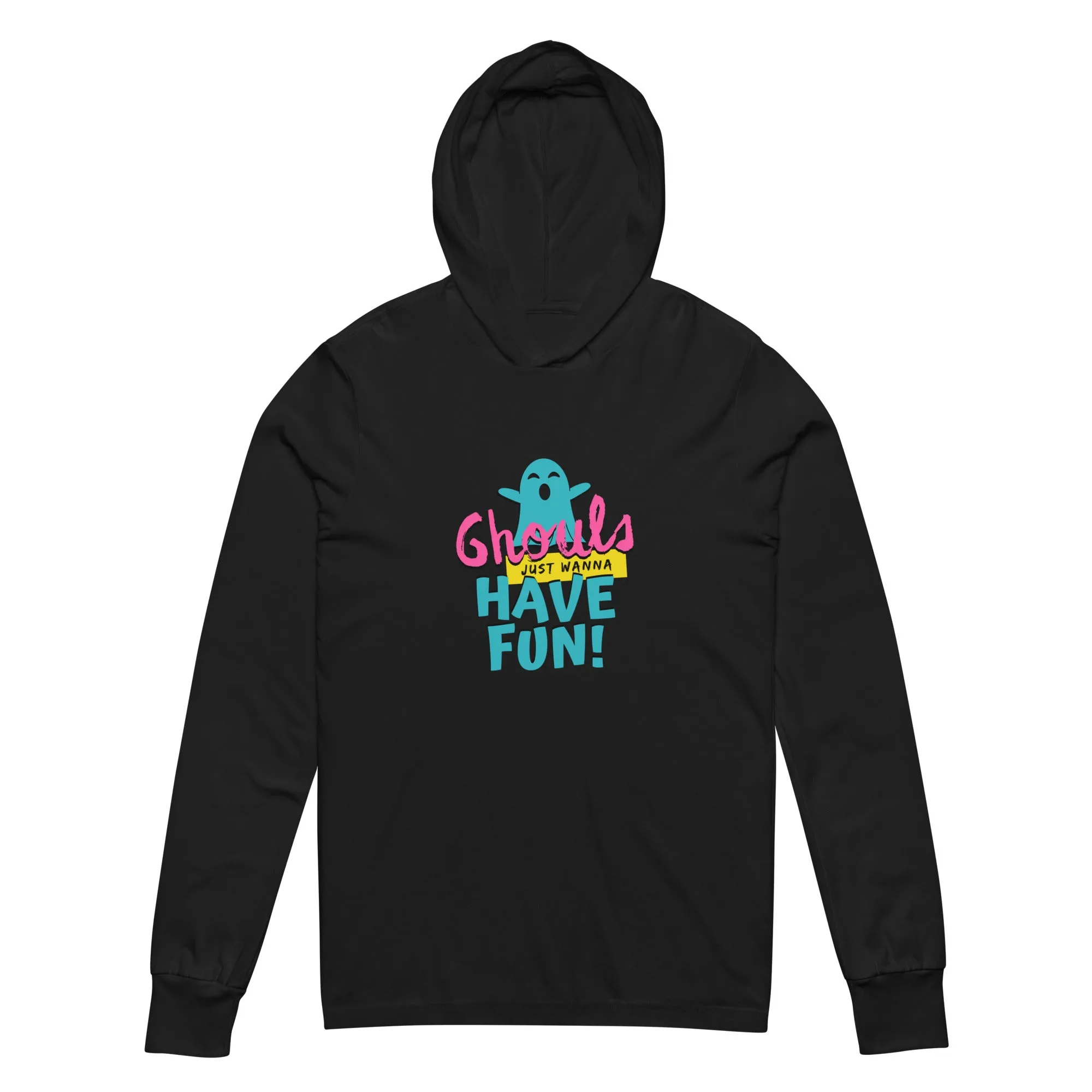 Ghouls Just Wanna Have Fun Hooded Long-Sleeve Halloween Tee