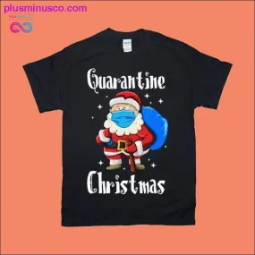 Quarantine Christmas T-Shirts