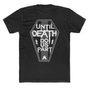 Until Death Do Us Part Tee - Men's